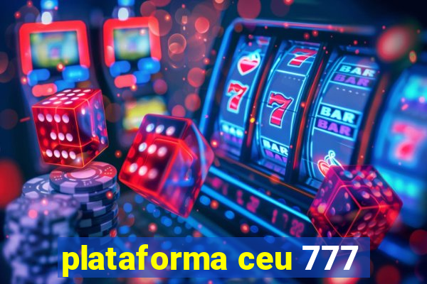 plataforma ceu 777